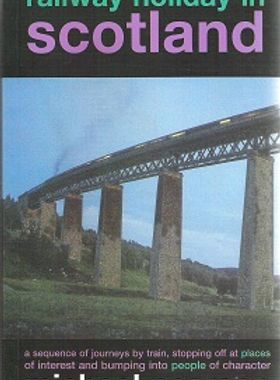 Railway Holiday in Scotland