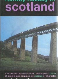 Railway Holiday in Scotland